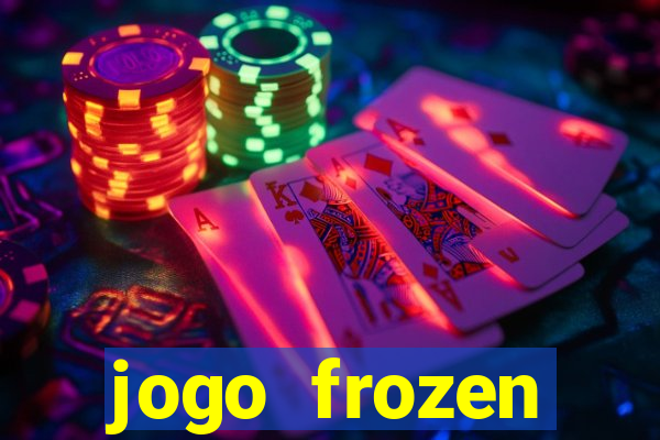 jogo frozen problema em dobro